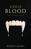 Gold Blood: The Dawn Curse B0H9ZQC54T Book Cover