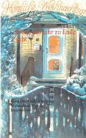 Wenn das Jahr zu Ende geht: Geschichten und Gedichte zu Weihnachten, Winter, Jahreswechsel 3743103230 Book Cover