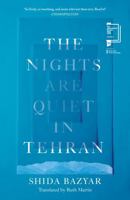 The Nights Are Quiet in Tehran 1761381415 Book Cover