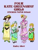 Four Kate Greenaway Girls Sticker Paper Dolls 048641051X Book Cover