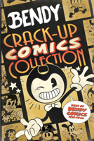 Crack-Up Comics Collection: An AFK Book (Bendy) 1338652060 Book Cover