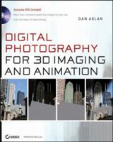 Digital Photography for 3D Imaging and Animation 0470095830 Book Cover