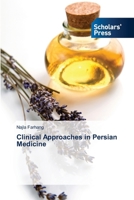 Clinical Approaches in Persian Medicine 620677225X Book Cover