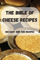 The Bible of Cheese Recipes 180350353X Book Cover