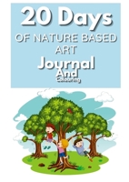 Nature Based Journal 1794845615 Book Cover