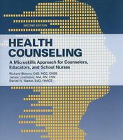 Health Counseling: A Microskills Approach 0763747610 Book Cover