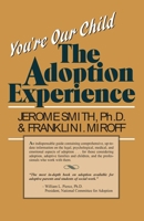 You're Our Child: The Adoption Experience 0819150363 Book Cover