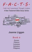F.A.C.T.S. Bible Study Guide Book 2: A New Testament Bible Study Series 1721033173 Book Cover