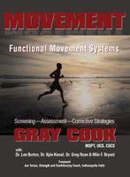 Movement: Functional Movement Systems: Screening, Assessment, Corrective Strategies 1931046301 Book Cover