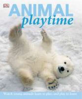 Animal Playtime 0756682266 Book Cover