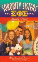 Spring Fever (Sorority Sisters , No 4) 0061065269 Book Cover