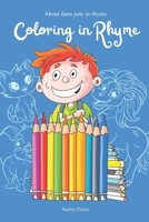 Coloring in Rhyme: Kids 4-8 years old about pets on the farm in a verse coloring book B0BZFD3TK8 Book Cover