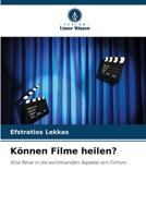 Können Filme heilen? (German Edition) 6208636574 Book Cover