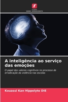 A inteligência ao serviço das emoções (Portuguese Edition) 620796263X Book Cover
