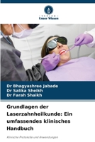 Grundlagen der Laserzahnheilkunde: Ein umfassendes klinisches Handbuch (German Edition) 6209369723 Book Cover
