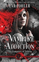 Vampire Addiction 0986221414 Book Cover
