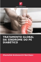 Tratamento Global Da Síndrome Do Pé Diabético (Portuguese Edition) 6208366380 Book Cover