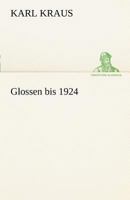 Glossen Bis 1924 3842491417 Book Cover