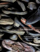The Holocaust Exhibition at the Imperial War Museum 1901623246 Book Cover