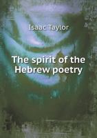 The Spirit of the Hebrew Poetry 1011643332 Book Cover