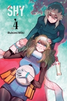 Shy, Vol. 4 (Volume 4) 1975352432 Book Cover