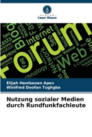 Nutzung sozialer Medien durch Rundfunkfachleute (German Edition) 6208015952 Book Cover