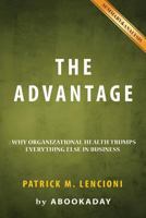 The Advantage: By Patrick M. Lencioni - Includes Analysis of the Advantage 1535283599 Book Cover