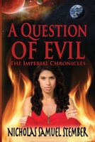 A Question of Evil 162420886X Book Cover