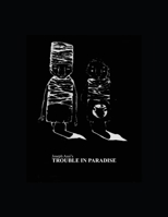 Trouble in Paradise: A Refugee's Journey through the west B0897BVDJF Book Cover