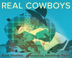 Real Cowboys 0544148924 Book Cover