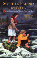 Sophie's Friend in Need: A Sophie Alias Star Girl adventure 088878449X Book Cover