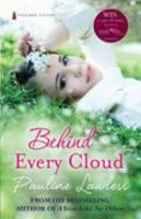 Behind Every Cloud 1842235060 Book Cover