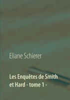 Les Enquêtes de Smith et Hard - tome 1 - 2322179833 Book Cover