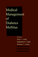 Medical Management of Diabetes Mellitus (Inflammatory Disease & Therapy) 0824788575 Book Cover