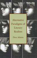 Alternative Paradigms of Literary Realism 0230621864 Book Cover