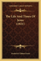 The Life and Times of Jesus 1021989045 Book Cover