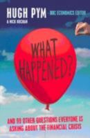 What Happened? 1905847920 Book Cover