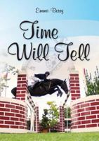 Time Will Tell: Massenden Chronicles 1911113305 Book Cover