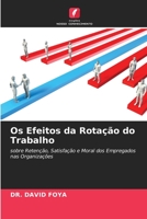 Os Efeitos da Rotação do Trabalho 6205672707 Book Cover