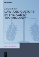 Law and Culture in the Age of Technology 3110786850 Book Cover