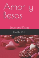 Amor y Besos: Love and Kisses B0CD16ZMWR Book Cover