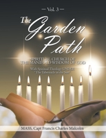 The Garden Path: Spiritual Church of the Manifold Wisdom of God 1796062626 Book Cover