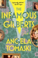 The Infamous Gilberts: A Novel 1668094657 Book Cover