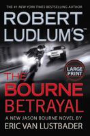 The Bourne Betrayal 0446618802 Book Cover
