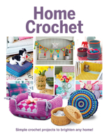 Home Crochet: Simple Crochet projects to brighten any home! 1912918706 Book Cover