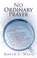 No Ordinary Prayer 1644163365 Book Cover