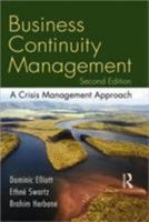 Business Continuity Management: A Crisis Management Approach 0415371090 Book Cover