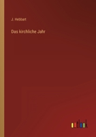 Das kirchliche Jahr 3368013661 Book Cover
