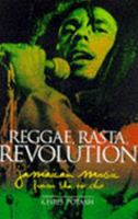 Reggae, Rasta, Revolution : Jamaican Music from Ska to Dub 1901526097 Book Cover