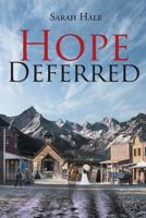 Hope Deferred 1644927039 Book Cover